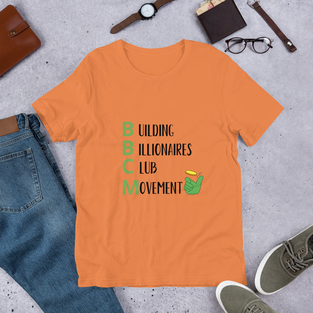 BUILDING BILLIONAIRES CLUB Movement   Unisex t-shirt