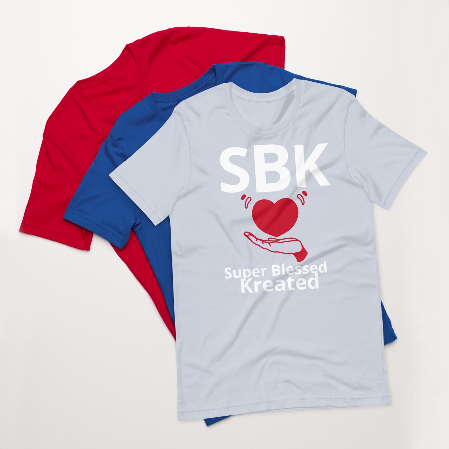 S.B.K aka SUPER BLESSED KREATED Collection  Unisex t-shirt