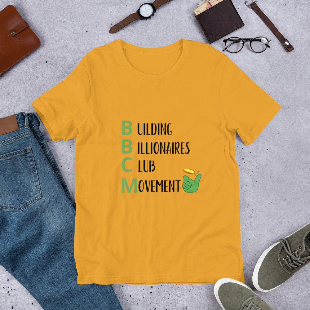 BUILDING BILLIONAIRES CLUB Movement   Unisex t-shirt