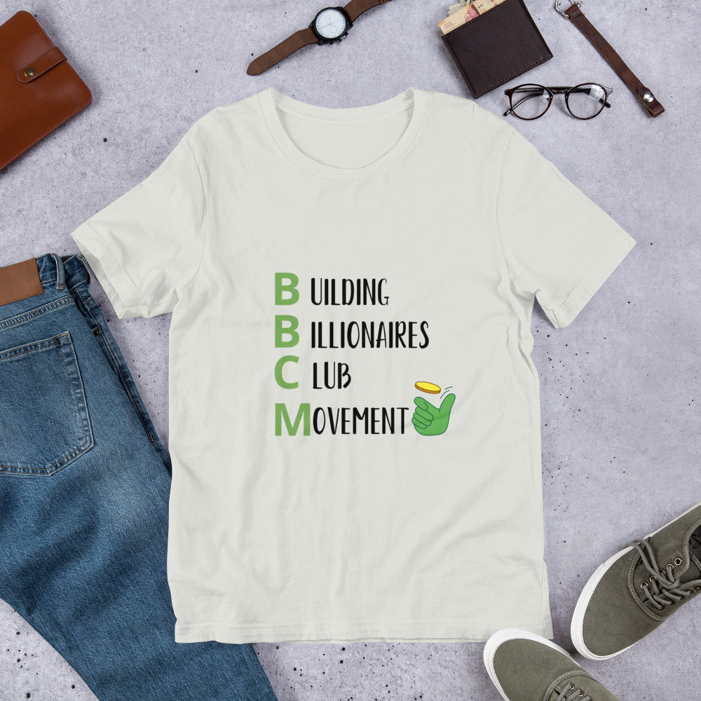 BUILDING BILLIONAIRES CLUB Movement   Unisex t-shirt